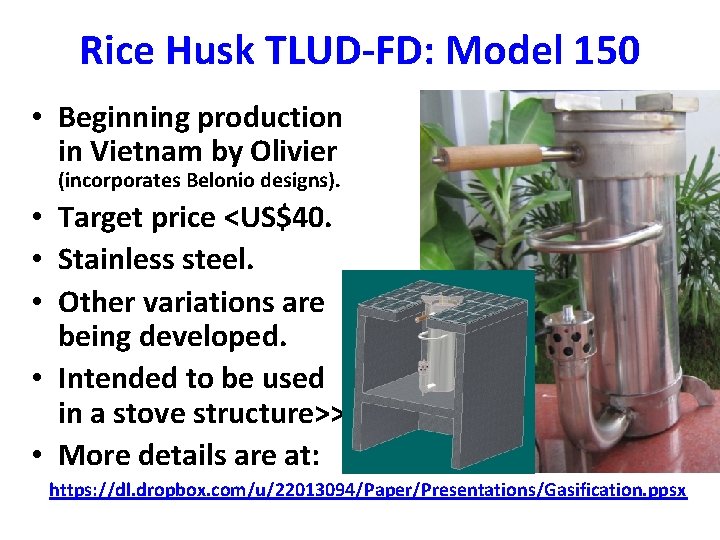 Rice Husk TLUD-FD: Model 150 • Beginning production in Vietnam by Olivier (incorporates Belonio