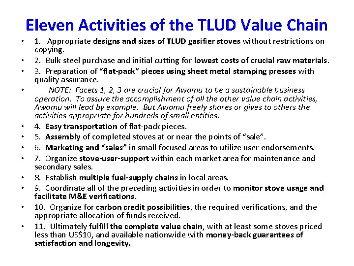 Eleven Activities of the TLUD Value Chain • • • 1. Appropriate designs and