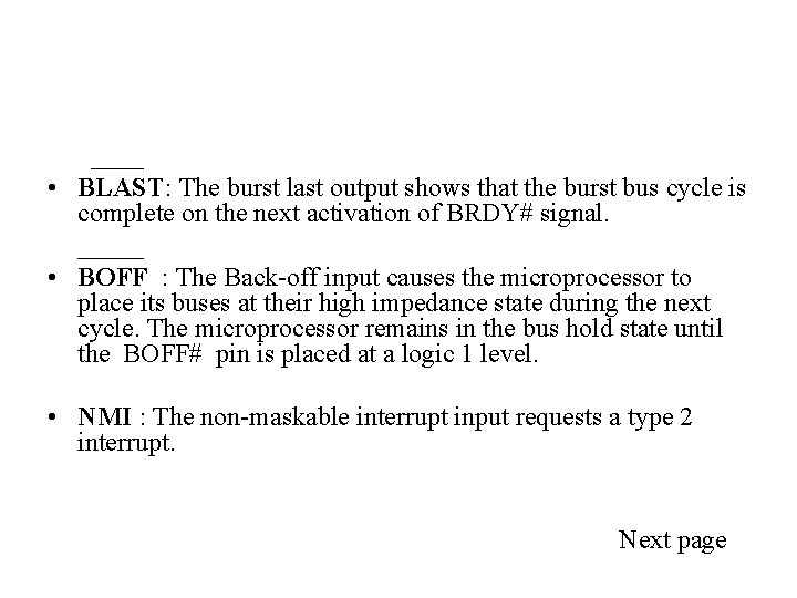 ____ • BLAST: The burst last output shows that the burst bus cycle is