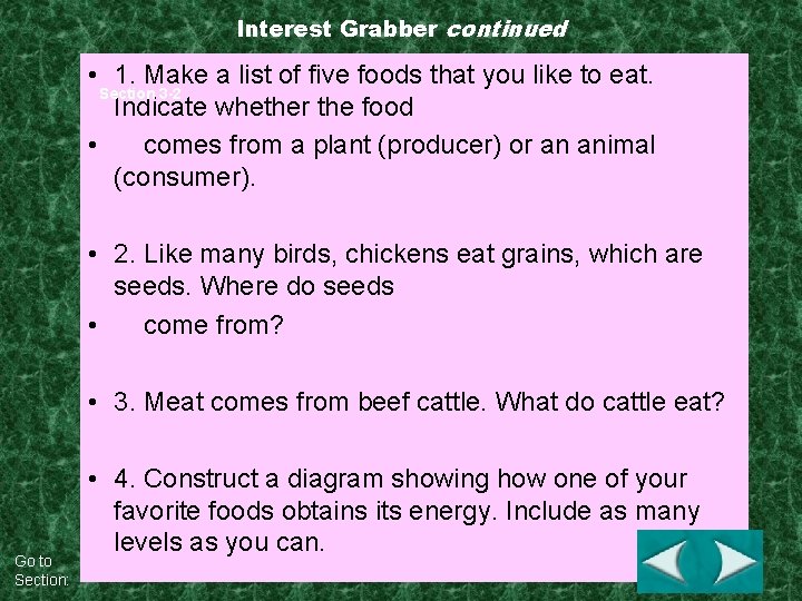 Interest Grabber continued • 1. Make a list of five foods that you like