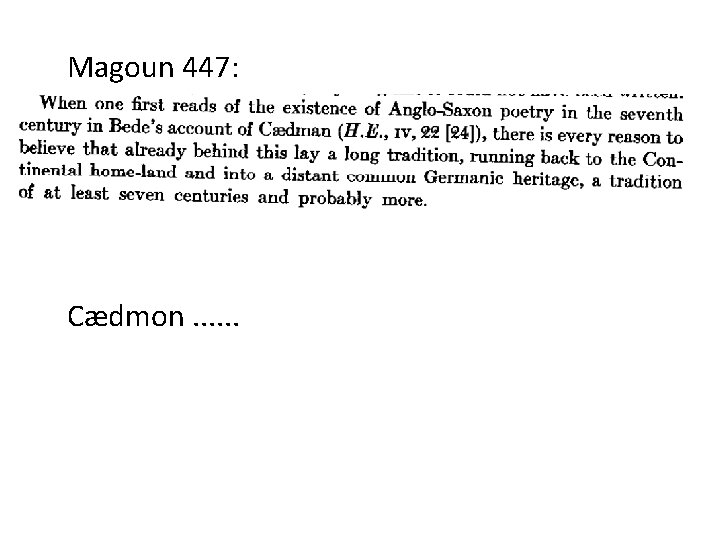 Magoun 447: Cædmon. . . 