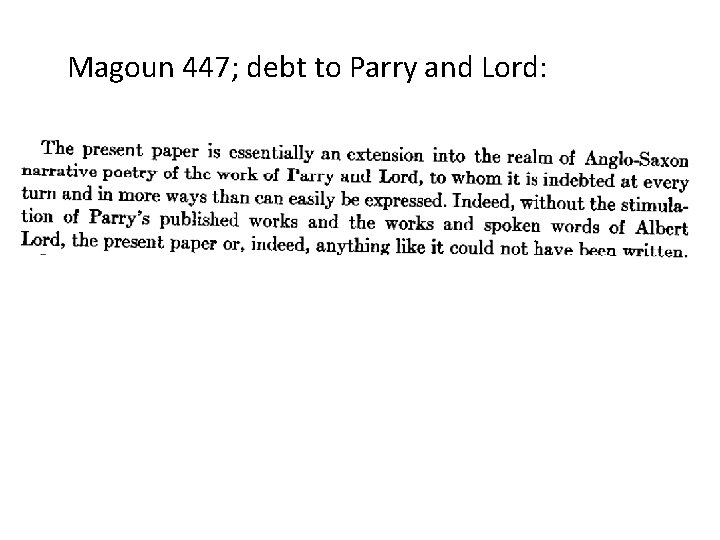 Magoun 447; debt to Parry and Lord: 