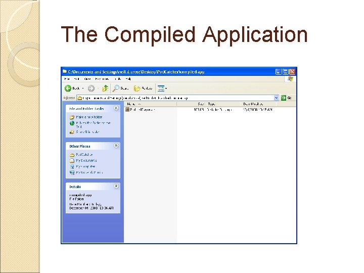 The Compiled Application 