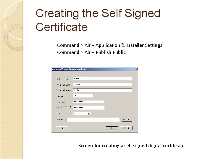 Creating the Self Signed Certificate Command > Air – Application & Installer Settings Command