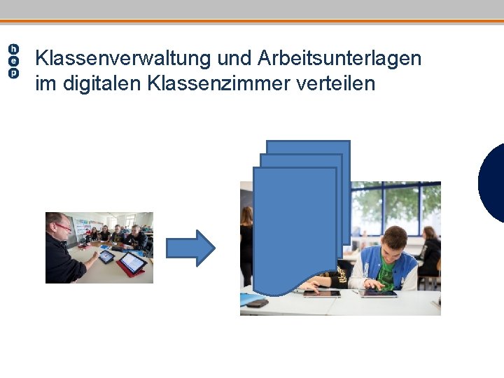 Klassenverwaltung und Arbeitsunterlagen im digitalen Klassenzimmer verteilen 