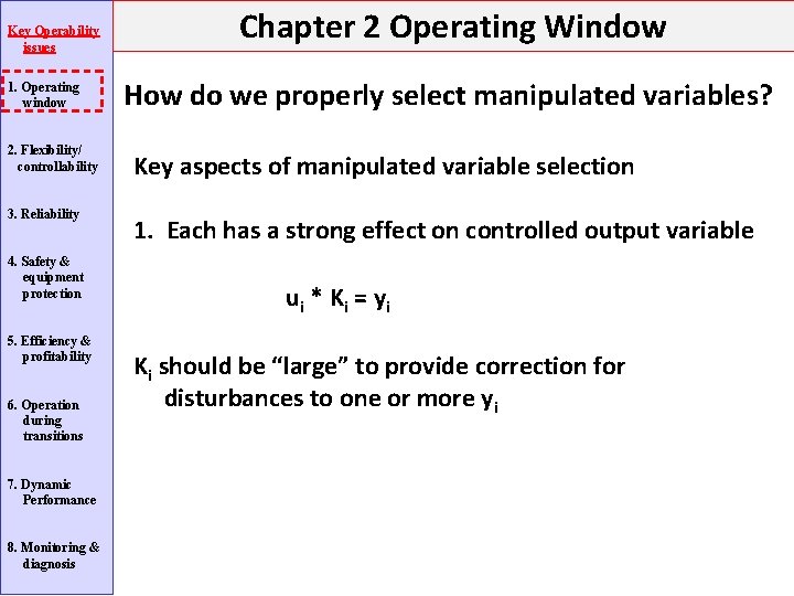 Key Operability issues 1. Operating window Chapter 2 Operating Window How do we properly Key Operability issues 1. Operating window Chapter 2 Operating Window How do we properly