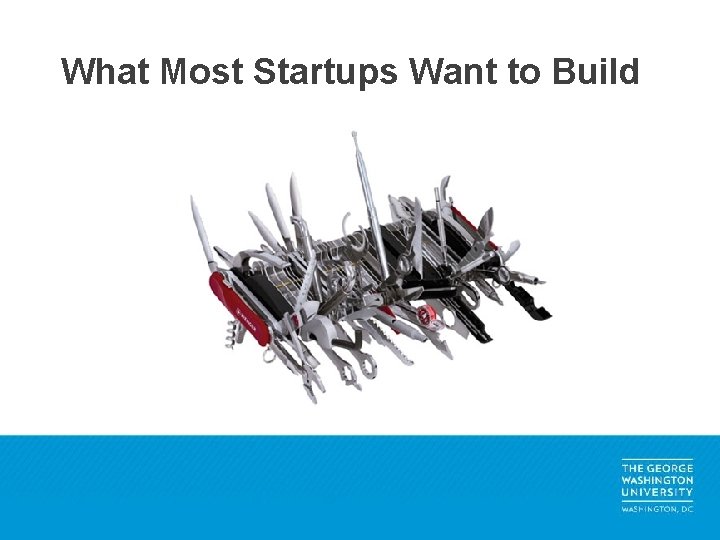 What Most Startups Want to Build 