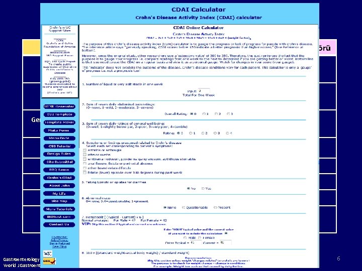 Crohn hastalığı aktivite indeksi (CDAI-Crohn Disease Activity Index) (Webtable) Klinik ve laboratuvar veriler Ağırlık