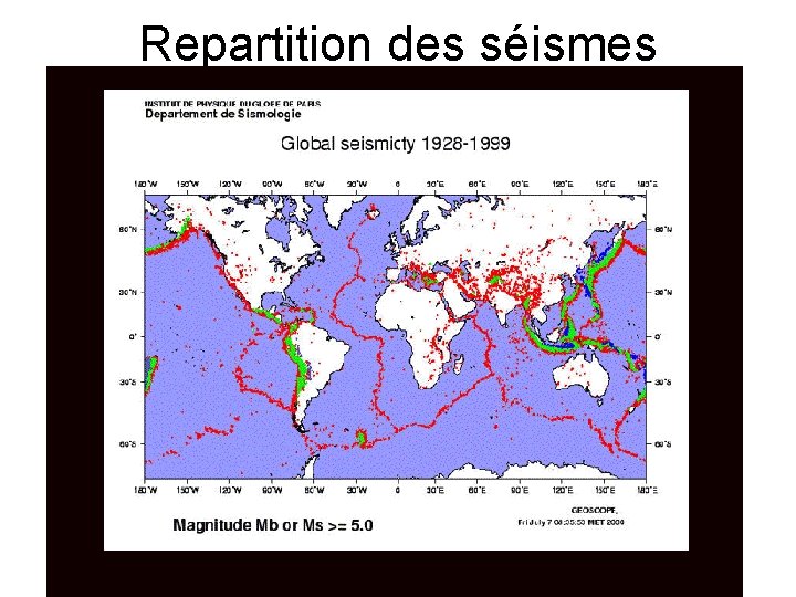 Repartition des séismes 