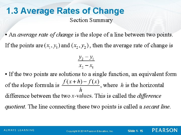 1. 3 Average Rates of Change Section Summary • An average rate of change