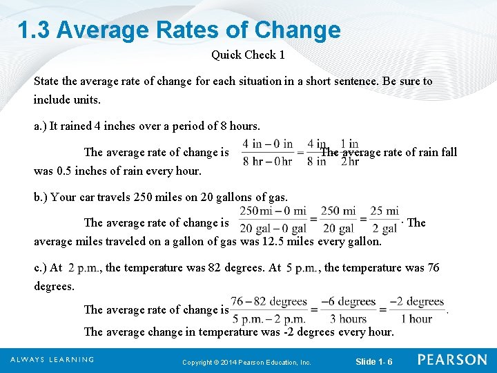 1. 3 Average Rates of Change Quick Check 1 State the average rate of