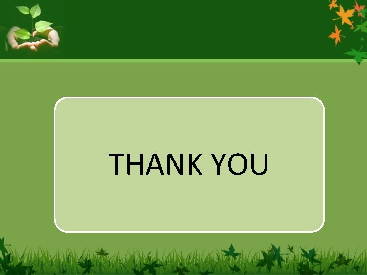 THANK YOU 