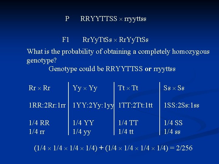 P F 1 RRYYTTSS rryyttss Rr. Yy. Tt. Ss What is the probability of