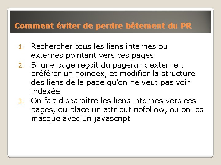 Comment éviter de perdre bêtement du PR Recher tous les liens internes ou externes