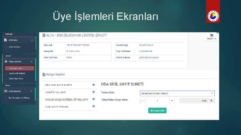 Üye İşlemleri Ekranları 