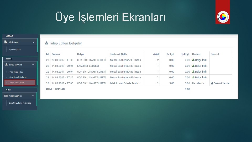 Üye İşlemleri Ekranları 