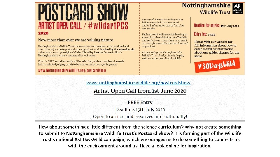 www. nottinghamshirewildlife. org/postcardshow How about something a little different from the science curriculum? Why