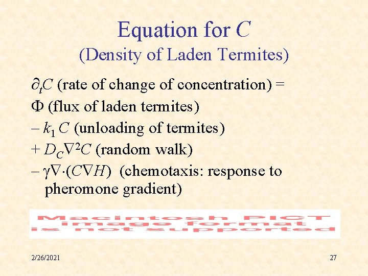 Equation for C (Density of Laden Termites) t. C (rate of change of concentration)