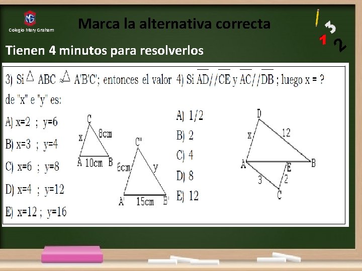 Colegio Mary Graham Marca la alternativa correcta Tienen 4 minutos para resolverlos 