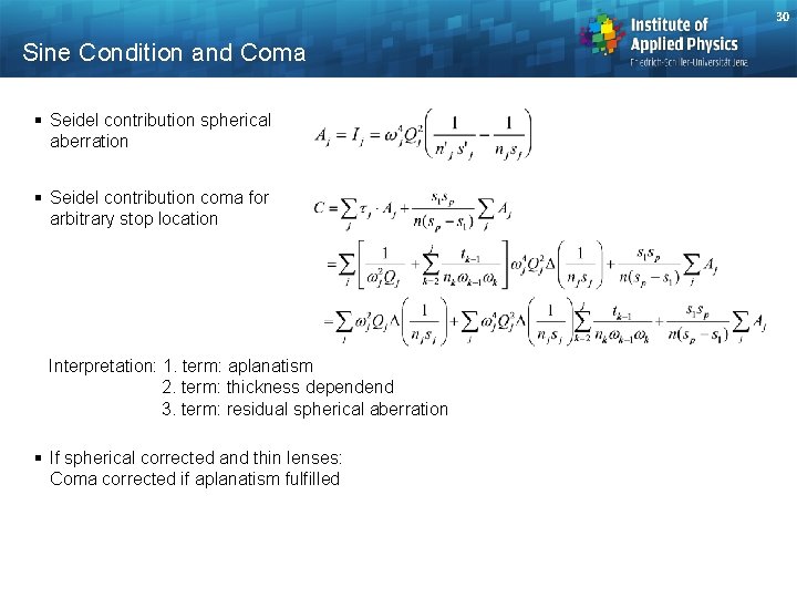 30 Sine Condition and Coma § Seidel contribution spherical aberration § Seidel contribution coma