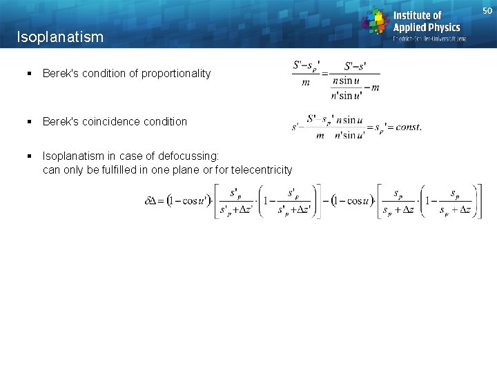 50 Isoplanatism § Berek's condition of proportionality § Berek's coincidence condition § Isoplanatism in