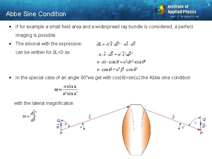 6 Abbe Sine Condition § If for example a small field area and a