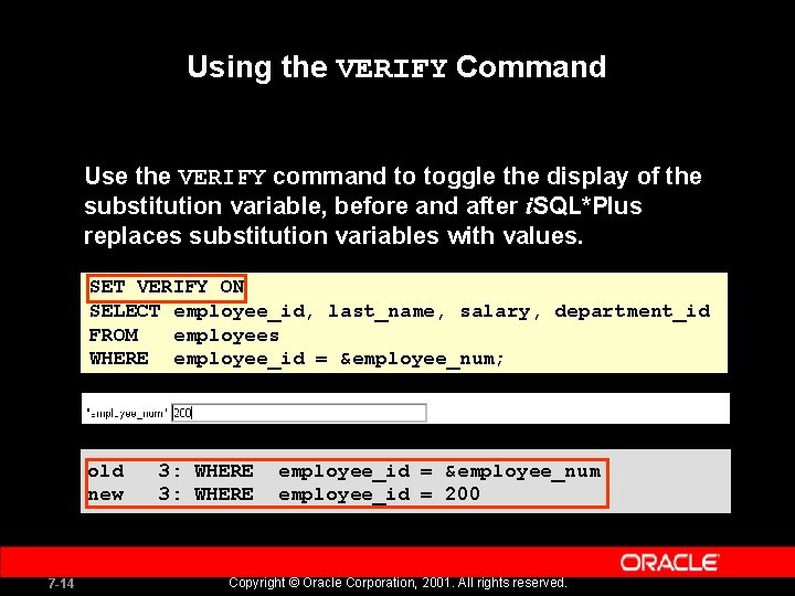 Using the VERIFY Command Use the VERIFY command to toggle the display of the Using the VERIFY Command Use the VERIFY command to toggle the display of the