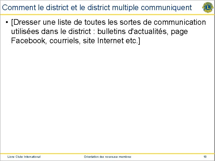 Comment le district et le district multiple communiquent • [Dresser une liste de toutes