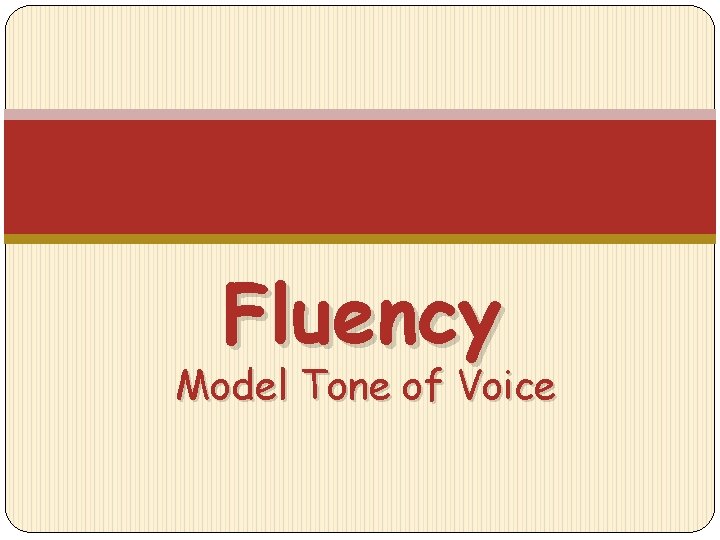 Fluency Model Tone of Voice 