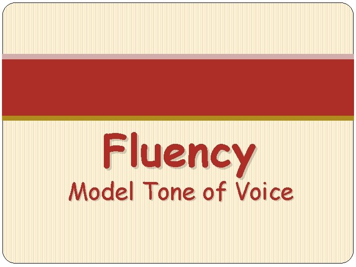 Fluency Model Tone of Voice 