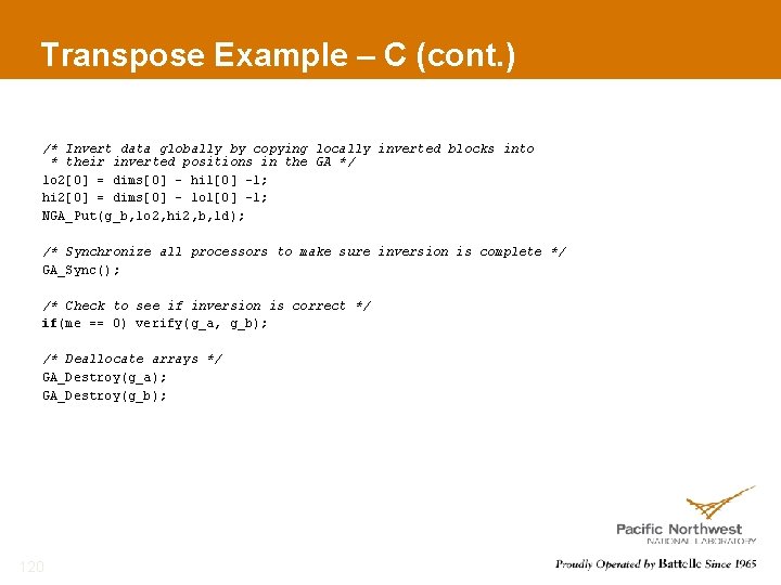 Transpose Example – C (cont. ) /* Invert data globally by copying locally inverted