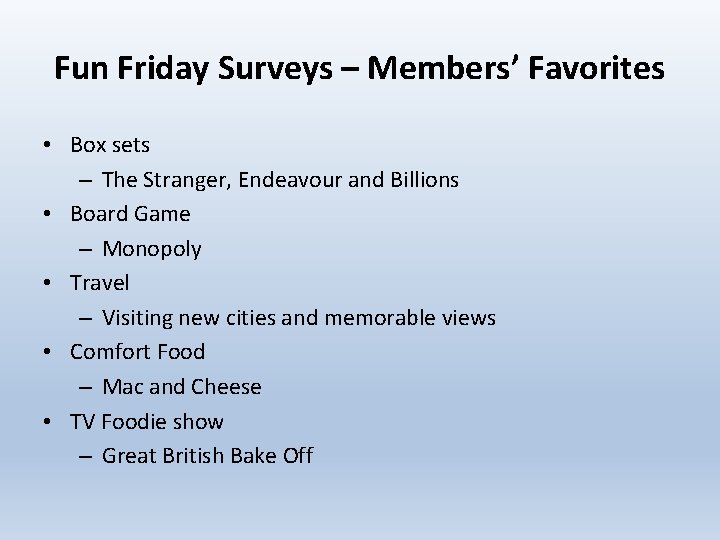 Fun Friday Surveys – Members’ Favorites • Box sets – The Stranger, Endeavour and