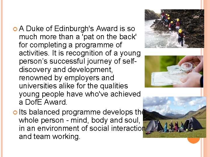  A Duke of Edinburgh's Award is so much more than a 'pat on