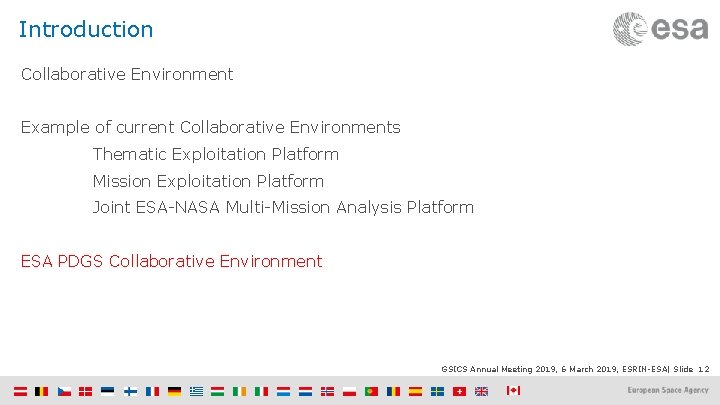 Introduction Collaborative Environment Example of current Collaborative Environments Thematic Exploitation Platform Mission Exploitation Platform