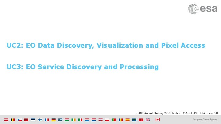 UC 2: EO Data Discovery, Visualization and Pixel Access UC 3: EO Service Discovery