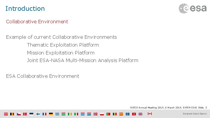 Introduction Collaborative Environment Example of current Collaborative Environments Thematic Exploitation Platform Mission Exploitation Platform
