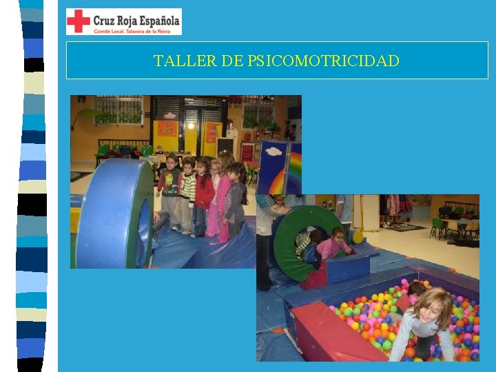 TALLER DE PSICOMOTRICIDAD 