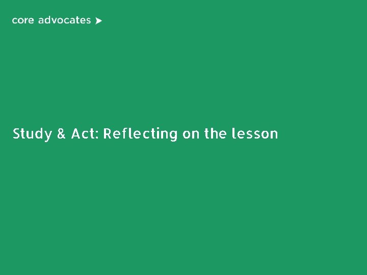 Study & Act: Reflecting on the lesson 