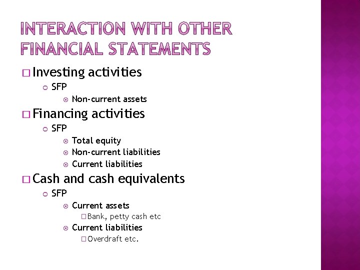 � Investing SFP Non-current assets � Financing SFP activities Total equity Non-current liabilities Current