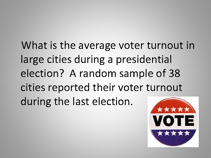 What is the average voter turnout in large cities during a presidential election? A