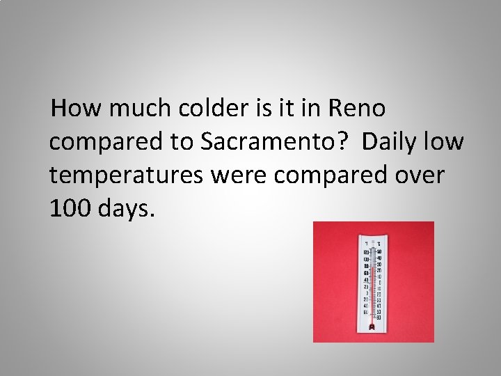 How much colder is it in Reno compared to Sacramento? Daily low temperatures were