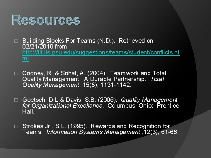 Resources � Building Blocks For Teams (N. D. ). Retrieved on 02/21/2010 from http: