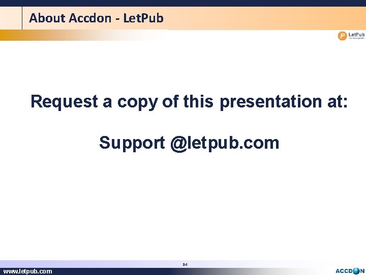 About Accdon - Let. Pub Request a copy of this presentation at: Support @letpub.