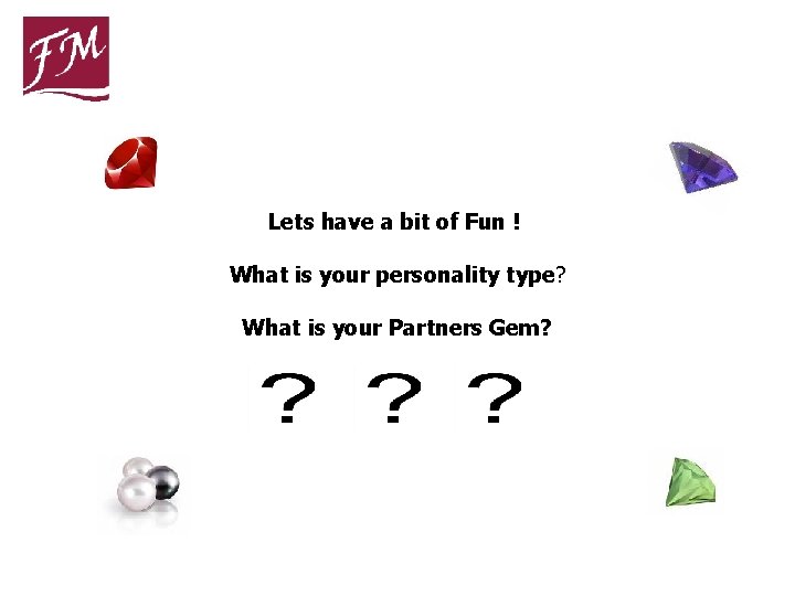 Lets have a bit of Fun ! What is your personality type? What is