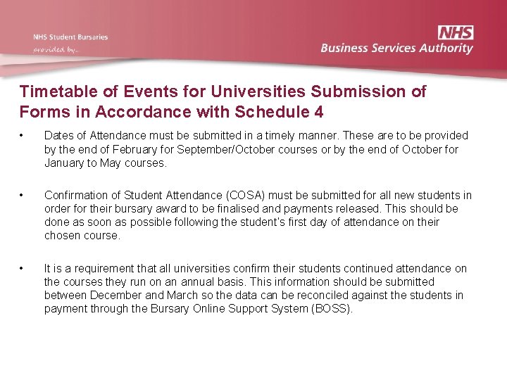 Timetable of Events for Universities Submission of Forms in Accordance with Schedule 4 • Timetable of Events for Universities Submission of Forms in Accordance with Schedule 4 •