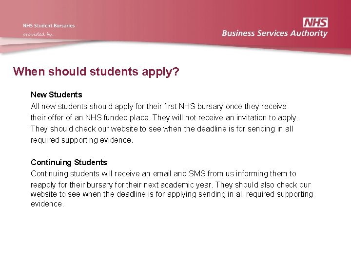 When should students apply? New Students All new students should apply for their first When should students apply? New Students All new students should apply for their first