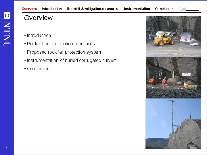 Overview Introduction Rockfall & mitigation measures Overview • Introduction • Rockfall and mitigation measures