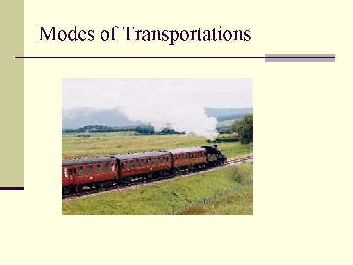 Modes of Transportations 