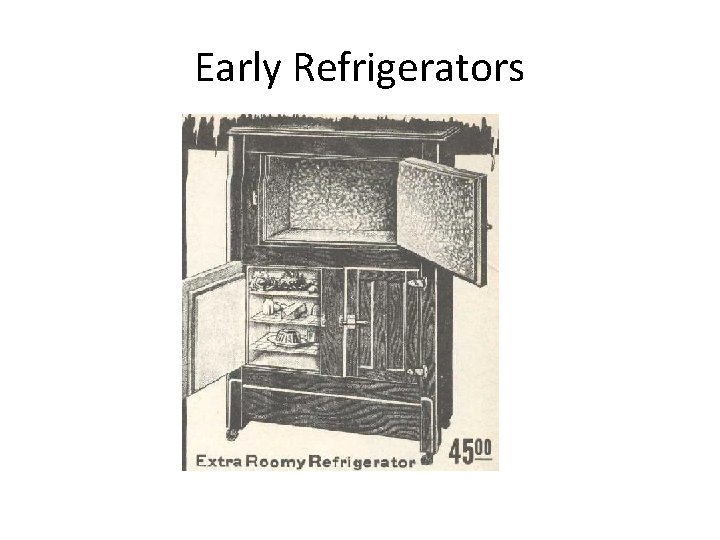 Early Refrigerators 