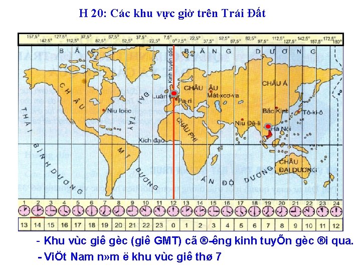 H 20: Các khu vực giờ trên Trái Đất Khu vùc giê gèc (giê